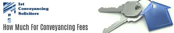 How Much for Conveyancing Fees